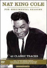 Nat King Cole. For Sentimental Reasons (DVD) - DVD di Nat King Cole