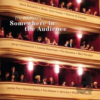 Somewhere in the Audience - CD Audio di Eric Woolfson