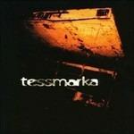 Tessmarka - CD Audio di Tessmarka