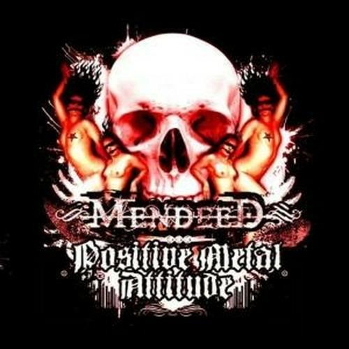 Postive Metal Attitude - CD Audio di Mendeed