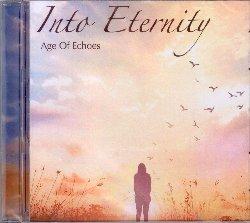 Into Eternity - CD Audio di Age of Echoes