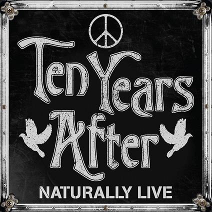 Naturally Live - CD Audio di Ten Years After