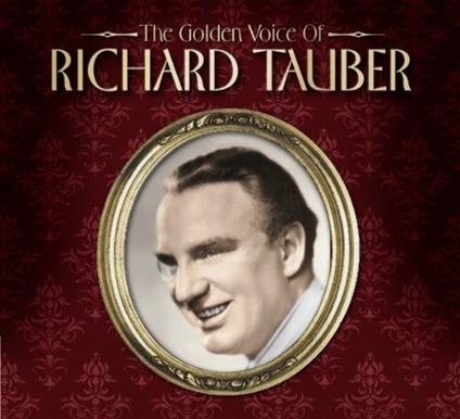 Golden Voice of - CD Audio di Richard Tauber