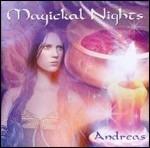 Magickal Nights - CD Audio di Andreas