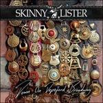 Down on Deptford Broadway - CD Audio di Skinny Lister