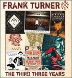 The Third Three Years - CD Audio di Frank Turner