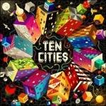 Ten Cities - Vinile LP