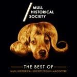 The Best of Mull Historical Society - CD Audio di Mull Historical Society