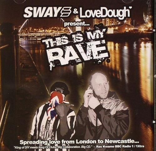 This Is My Rave - CD Audio di Sway