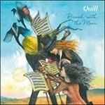 Brush with the Moon (Digipack) - CD Audio di Quill