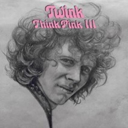 Think Pink Vol.3 - CD Audio di Twink