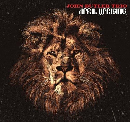 April Uprising - CD Audio di John Butler (Trio)