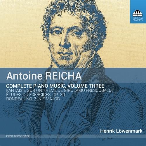 Musica per pianoforte completa vol.3 - CD Audio di Antonin Reicha