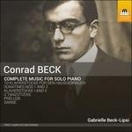 Opere per pianoforte (Integrale) - CD Audio di Conrad Beck