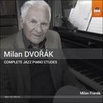 Jazz Piano Etudes (Integrale) - CD Audio di Milan Dvorak