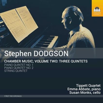 Musica da Camera vol.2: 3 Quintetti - CD Audio di Tippett Quartet,Stephen Dodgson