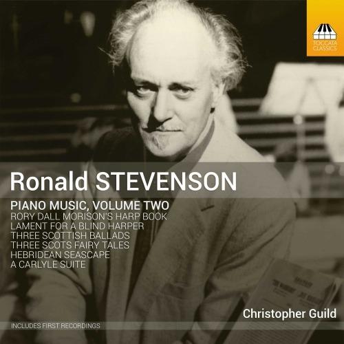 Musica per pianoforte completa vol.2 - CD Audio di Ronald Stevenson,Christopher Guild