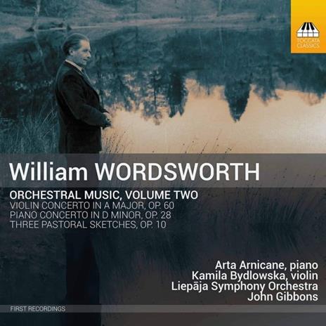 Musica orchestrale completa vol.2 - CD Audio di William Wordsworth,Orchestra Sinfonica di Liepaja
