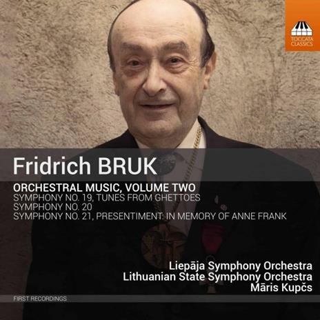 Orchestral Music, Vol. 2 - CD Audio di Fridrich Bruk,Maris Kupcs