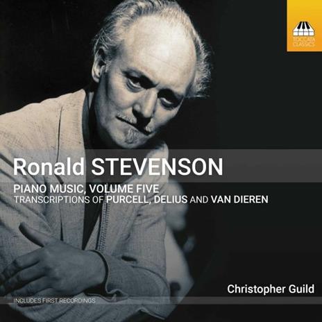 Musica per pianoforte completa vol.5 - CD Audio di Ronald Stevenson,Christopher Guild