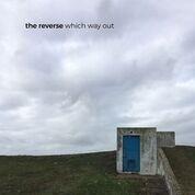 Which Way Out - Vinile LP di Reverse