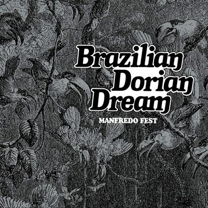 Brazilian Dorian Dream - Vinile LP di Manfredo Fest