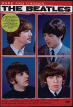 The Beatles. Rare & Unseen