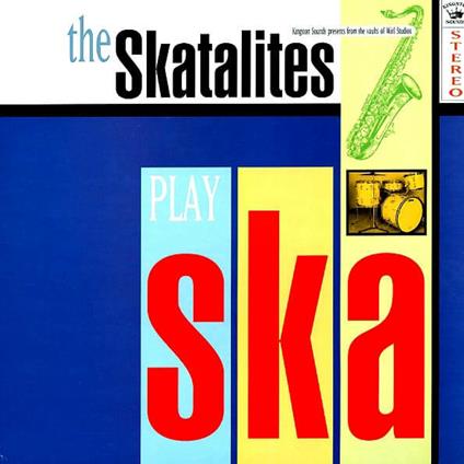 Play Ska - Vinile LP di Skatalites