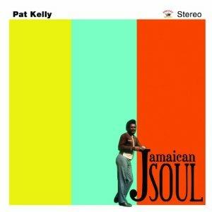 Jamaican Soul - CD Audio di Pat Kelly