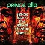 Songs from the Royal Throne Room - CD Audio di Prince Allah