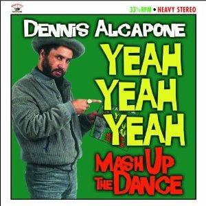 Yeah Yeah Yeah - Mash Up The Dance - CD Audio di Dennis Alcapone