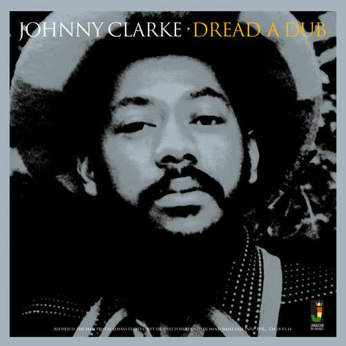 Dread a Dub - Vinile LP di Johnny Clarke