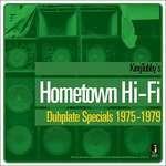 Hometown Hi-Fi Dubplatespecials 1975-197 - CD Audio di King Tubby