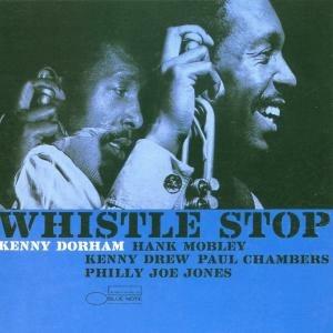 Whistle Stop - CD Audio di Kenny Dorham