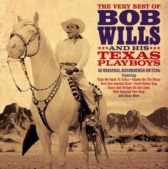 The Very Best of - CD Audio di Bob Wills