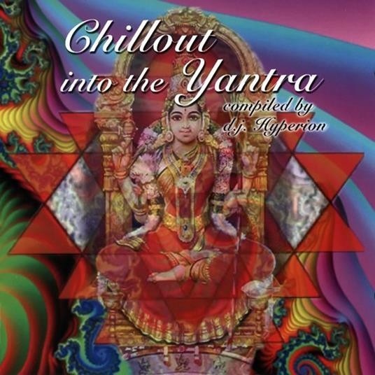 Chill in the Yantra - CD Audio