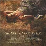 Grand Encounter: 2° East - 3° West - Vinile LP di John Lewis