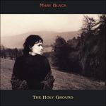 The Holy Ground - Vinile LP di Mary Black,Vanbrugh Quartet