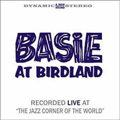 Basie at Birdland - Vinile LP di Count Basie