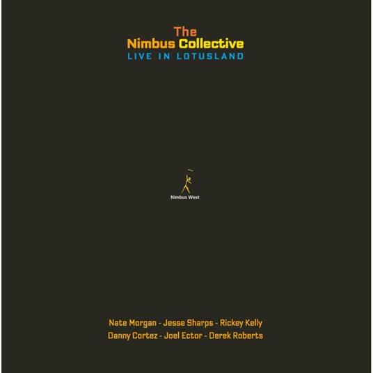 Live In Lotusland - Vinile LP di Nimbus Collective