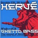 Ghetto Bass - CD Audio di Herve