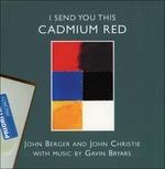 I Send You This Cadmium R - CD Audio di Gavin Bryars