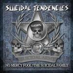 No Mercy Fool! The Suicidal Family - CD Audio di Suicidal Tendencies