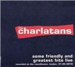 Some Friendly and Greatest Hits Live - CD Audio di Charlatans