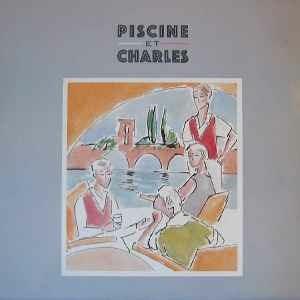 Quart De Tour, Mon Amour - Vinile LP di Piscine et Charles