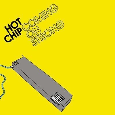 Coming On Strong (Grey Vinyl) - Vinile LP di Hot Chip