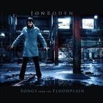 Songs from the Floodplain - CD Audio di Jon Boden