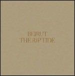 The Rip Tide - CD Audio di Beirut