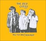 Red Red Raw - Dead Heat - CD Audio di Red Cords