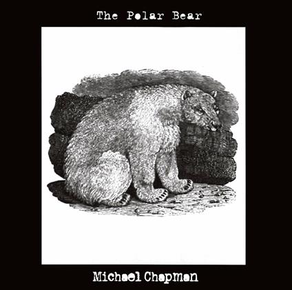 Polar Bear - CD Audio di Michael Chapman